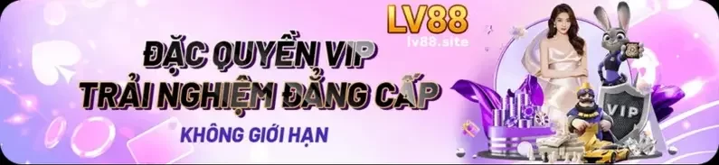 Khuyến Mãi Hiện Tại Tại LV88