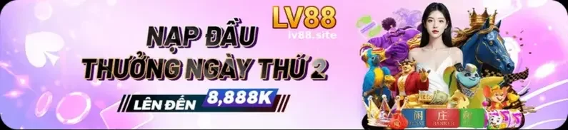 Khuyến Mãi Hiện Tại Tại LV88