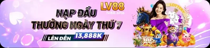 Khuyến Mãi Hiện Tại Tại LV88